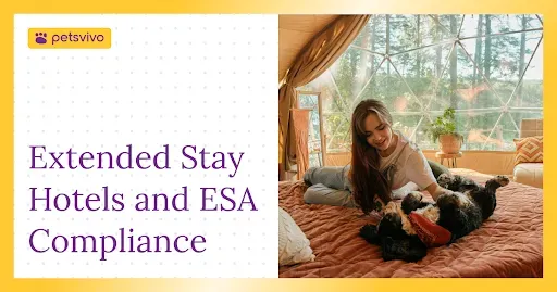 Extended Stay Hotels and ESA Compliance: A Legal Guide